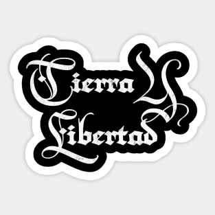 Tierra Y Libertad Sticker